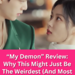 In the image, "My Demon" Kdrama stars Song Kang and Kim Yoo-jung share an intense, close-up moment, highlighting the chemistry between their characters.